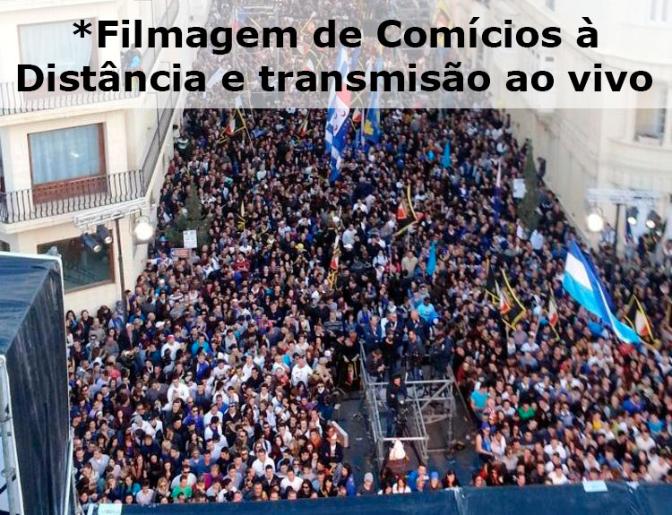 Campanhas politicas com Drones ao vivo