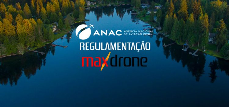 Regulamentação da ANAC para uso de drones