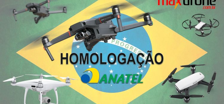 Homologação de Drones na ANATEL – Saiba Tudo