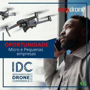 Oportunidade para pequenas empresas no IDC 2020 Maxdrone Brasil